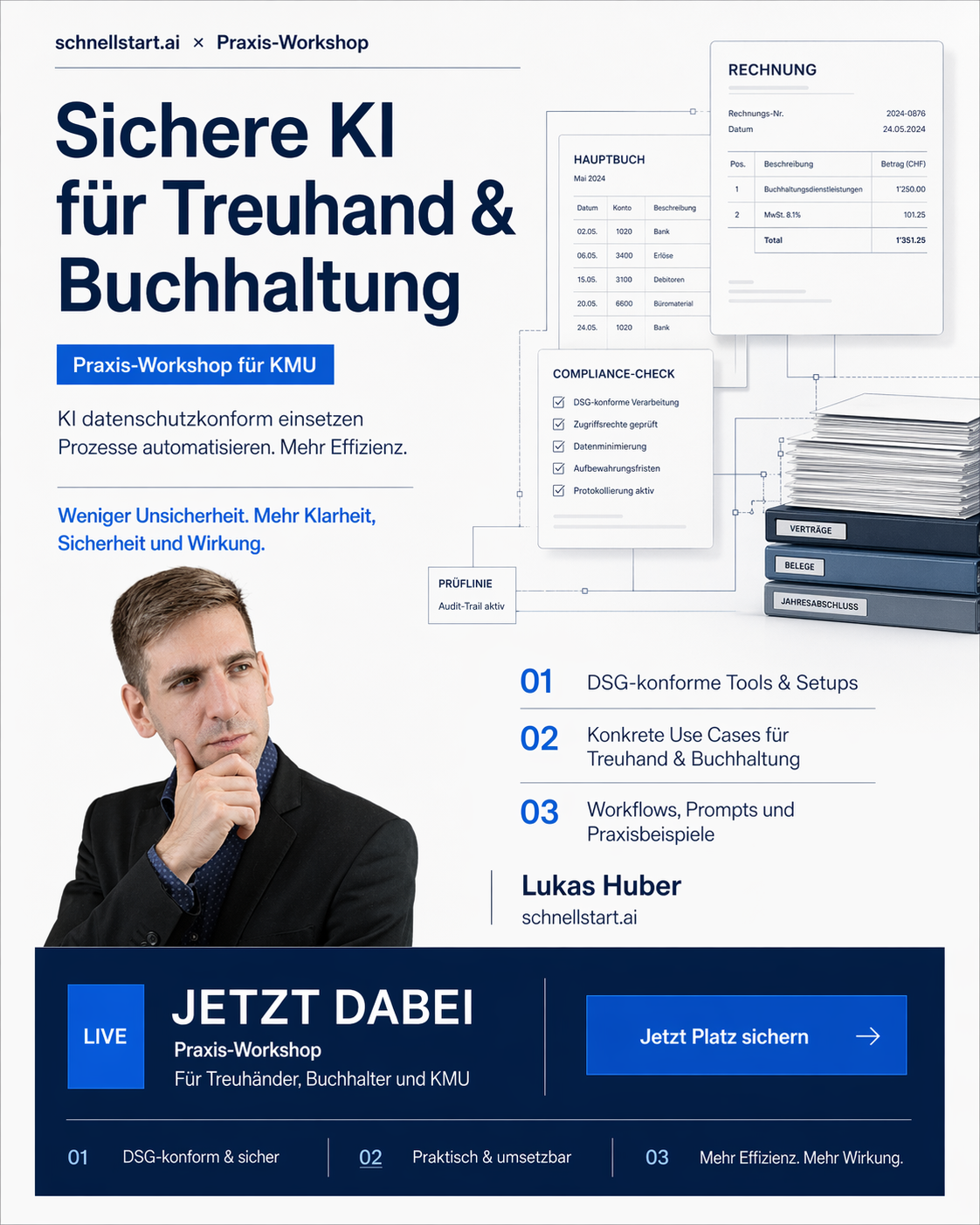 Sichere KI für Treuhand & Buchhaltung — Praxis-Workshop für Schweizer KMU mit Lukas Huber, schnellstart.ai